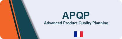 APQP - Planification Anticipée de la Qualité Produit