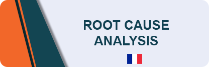 RCA - Analyse de cause racine